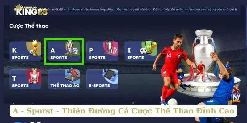 A - Sporst - Thiên Đường Cá Cược Thể Thao Đỉnh Cao