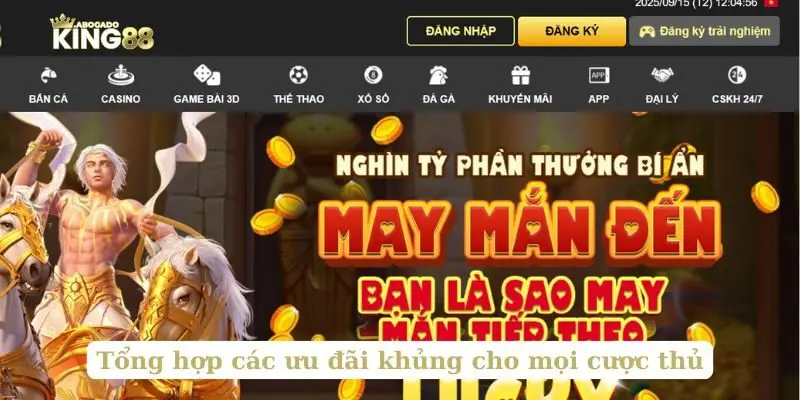 Tổng hợp các ưu đãi khủng cho mọi cược thủ