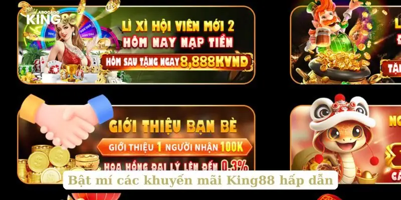 Bật mí các khuyến mãi King88 hấp dẫn