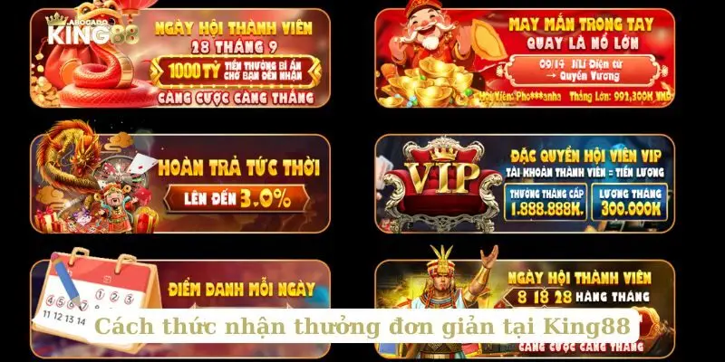 Cách thức nhận thưởng đơn giản tại King88