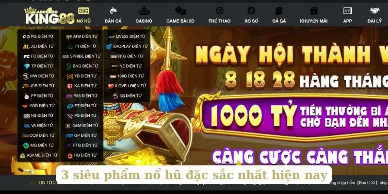 3 siêu phẩm nổ hũ đặc sắc nhất hiện nay